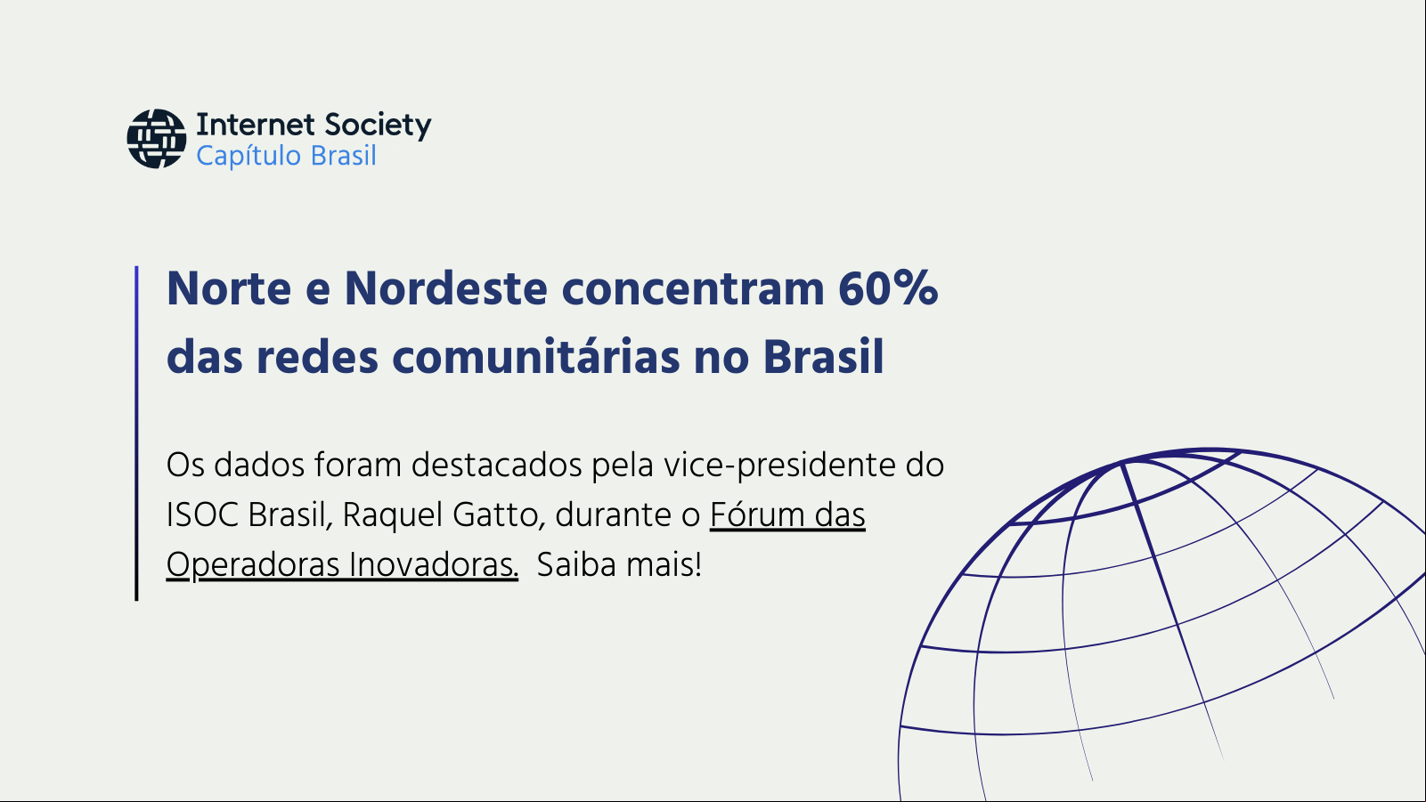 Norte e Nordeste concentram 60% das redes comunitárias no Brasil